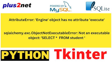 AttributeError and Not an executable object error in SQLAlchemy
