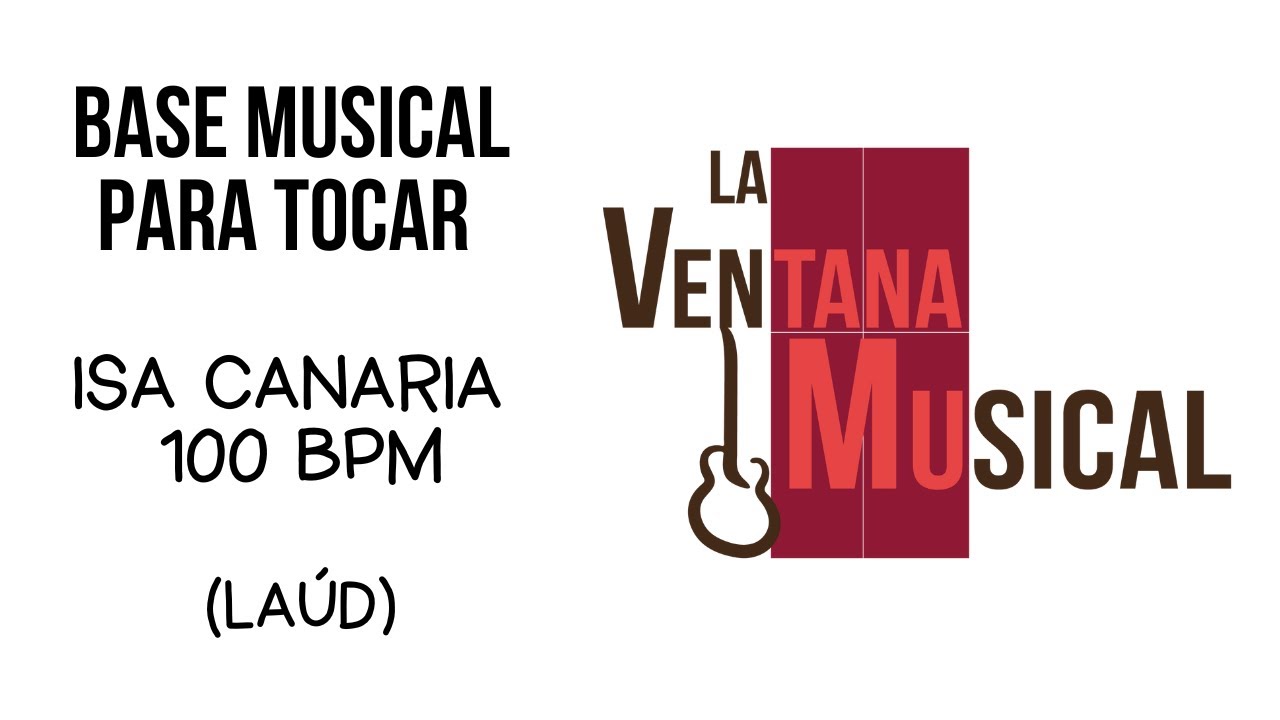 BASE MUSICAL para tocar ISA CANARIA 100 BPM + [ LAÚD ] | # ...