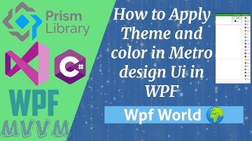 How to Apply Theme and color in Metro Ui in WPF