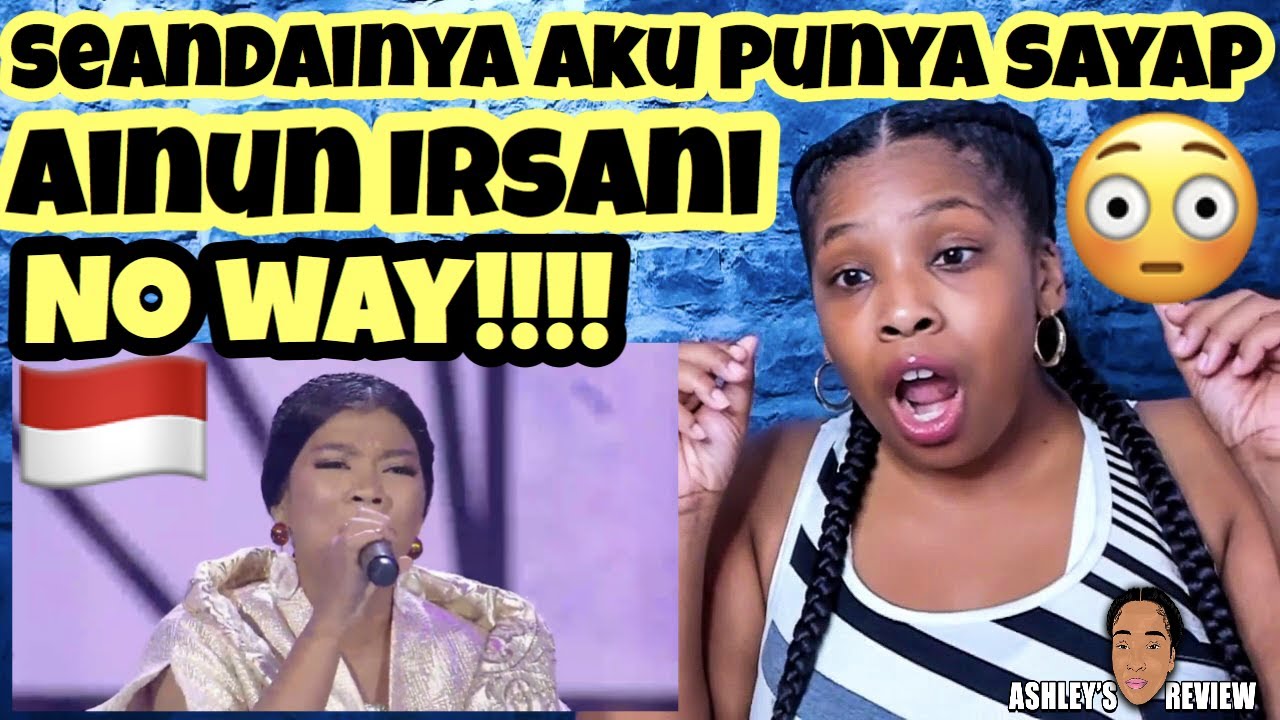 AINUN - SEANDAINYA AKU PUNYA SAYAP | REACTION - YouTube