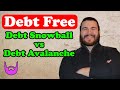 How to Get Out Of Debt Quickly (Debt Snowball Vs. Debt Avalance)