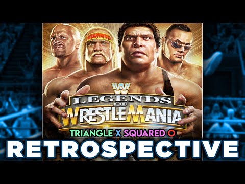 'WWE Legends of WrestleMania' RETROSPECTIVE - Triangle X Squared O.
