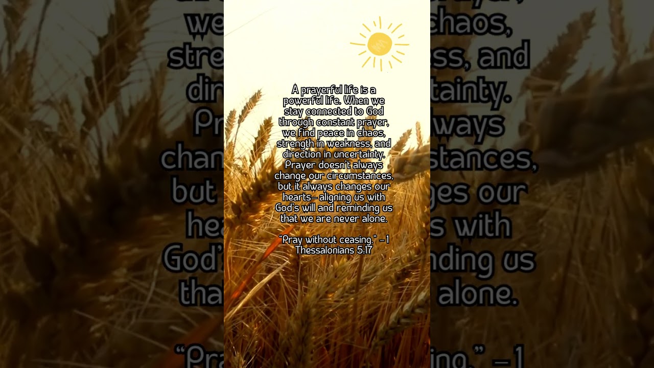 A prayerful life is a powerful life. 🙏 