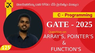 125 || GATE CSE 2025 || Question on Arrays, Pointers and Functions |  output of stringcopy(a,a+2)