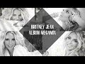 Britney Spears: Britney Jean Album Megamix