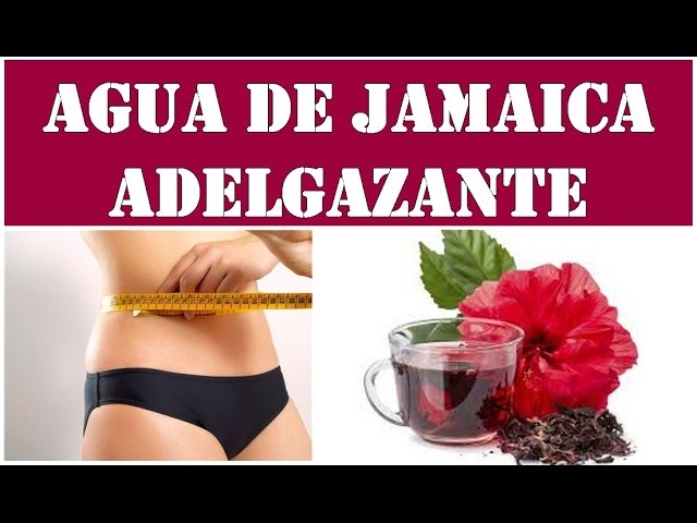 Agua con de bajar jamaica de peso
