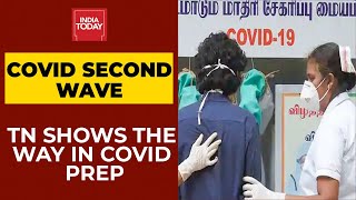 As States Continue To Reel Under Massive COVID Surge Tamil Nadu Shows The Way In COVID Prep