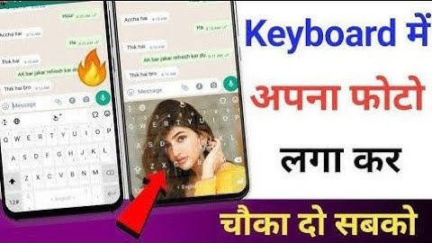 How To Set Your Photo On Keyboard Background