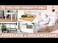 10 MIGLIORI PRODOTTI IKEA PER ARREDARE E ORGANIZZARE CASA - ARREDAMENTO IKEA 2021