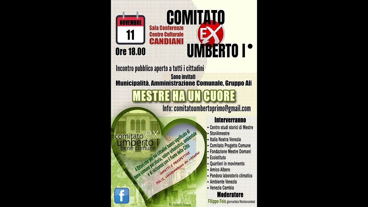 Comitato ex Umberto I - Bene Comune: "Mestre ha un Cuore" evento dell' 11/11/22