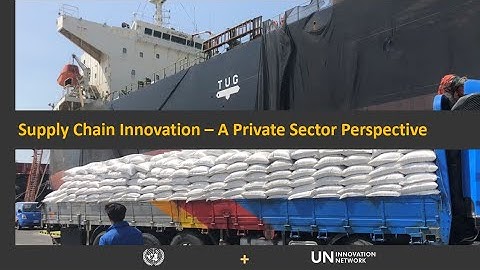 Supply Chain Innovation - A Private Sector Perspective