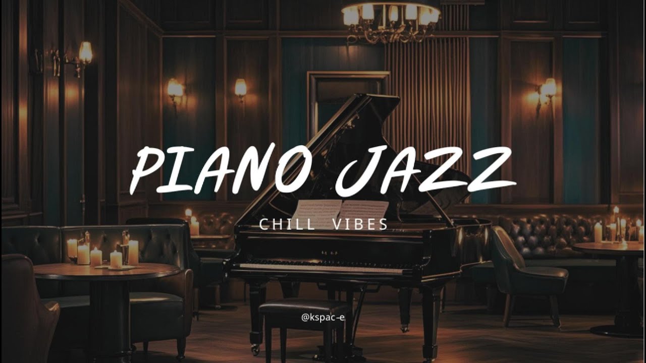 Relaxing Piano Jazz – Perfect Music for Work, Study, or Chill 🎹 - YouTube