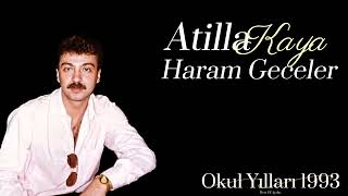 Atilla Kaya & Haram Geceler Resimi