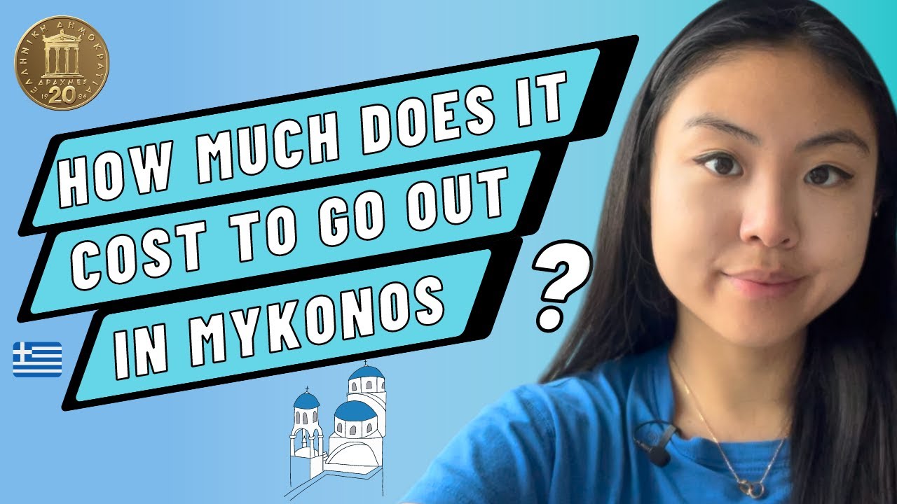 How Much Does It Cost To Go Out In Mykonos?