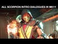 Mortal Kombat 11 - All Scorpion Intro Dialogues (COMPLETE)