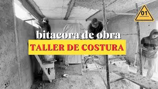 BITACORA DE OBRA  - TALLER DE COSTURA 01 by INGENIERIA EN DIRECTO 125 views 11 days ago 5 minutes, 34 seconds