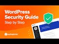 The Ultimate WordPress Security Guide – Step by Step (2024)