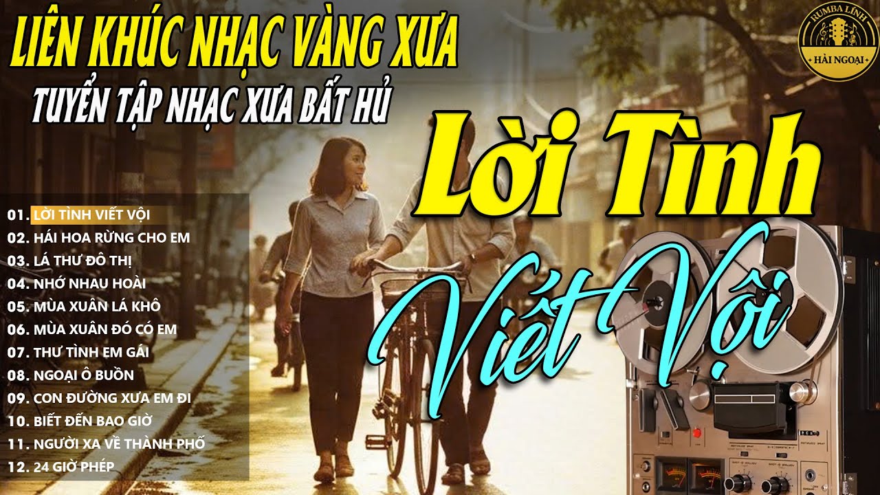 LỜI TÌNH VIẾT VỘI➤Album Bolero Nhạc Lính TOÀN BÀI HAY➤LK Nhạc Vàng Xưa DIỄN QUÂN Nghe CỰC ÊM TAI