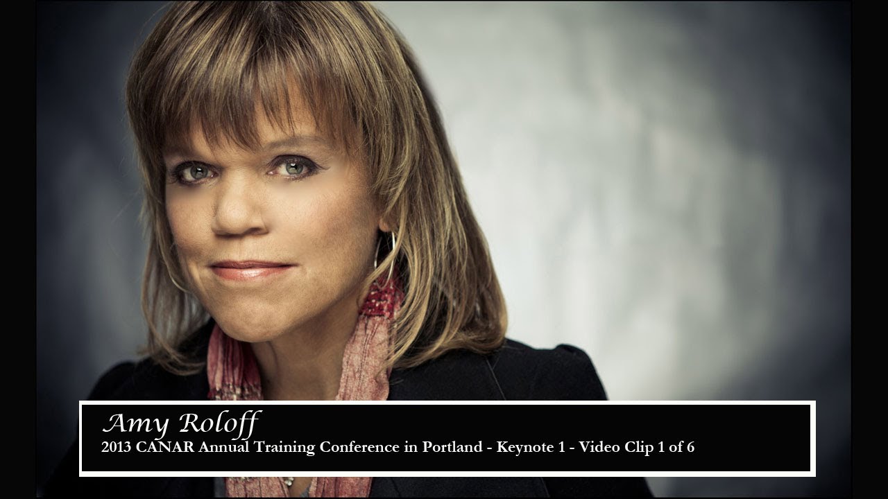 Video Clip 1 of 6 - Amy Roloff - 2013 CANAR Annual Training Conference ...