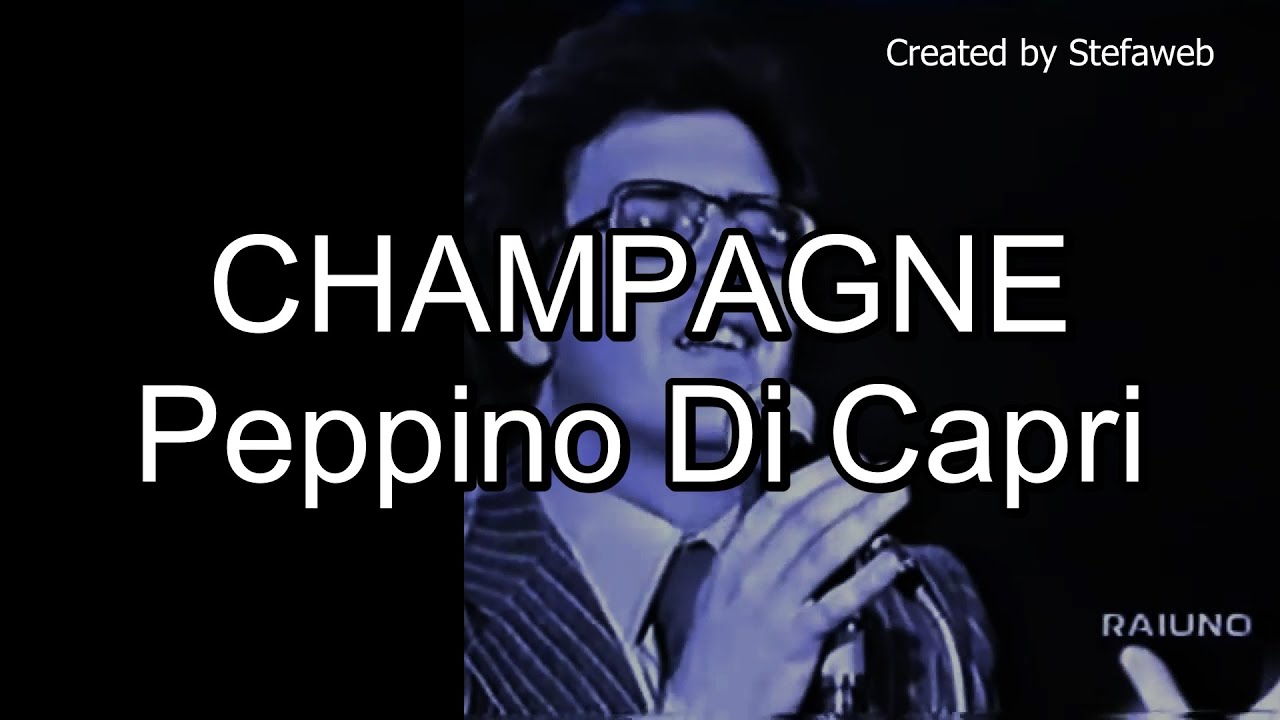 Peppino Di Capri - Champagne (Karaoke Originale)