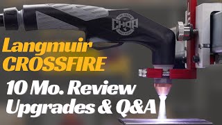 Langmuir CROSSFIRE XL: 10 MONTH Review, Upgrades & Your Q&A Session