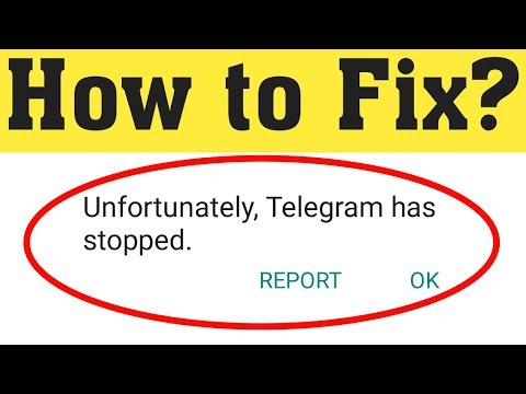 How To Fix Unfortunately Telegram Has Stopped Error In Android Mobile 2020