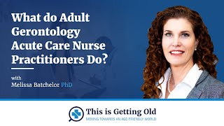 Nurse Practitioner School | What Do AdultGerontology Acute Care Nurse Practitioners Do?