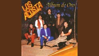 Video thumbnail of "Los Acosta - Sin razón"