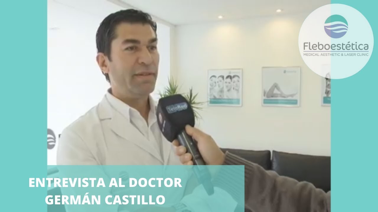 Entrevista al Doctor Germán Castillo | Fleboestetica San Miguel
