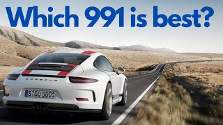 Which Is The Best Porsche 991 To Buy? | The Complete Guide To The Porsche 911 991