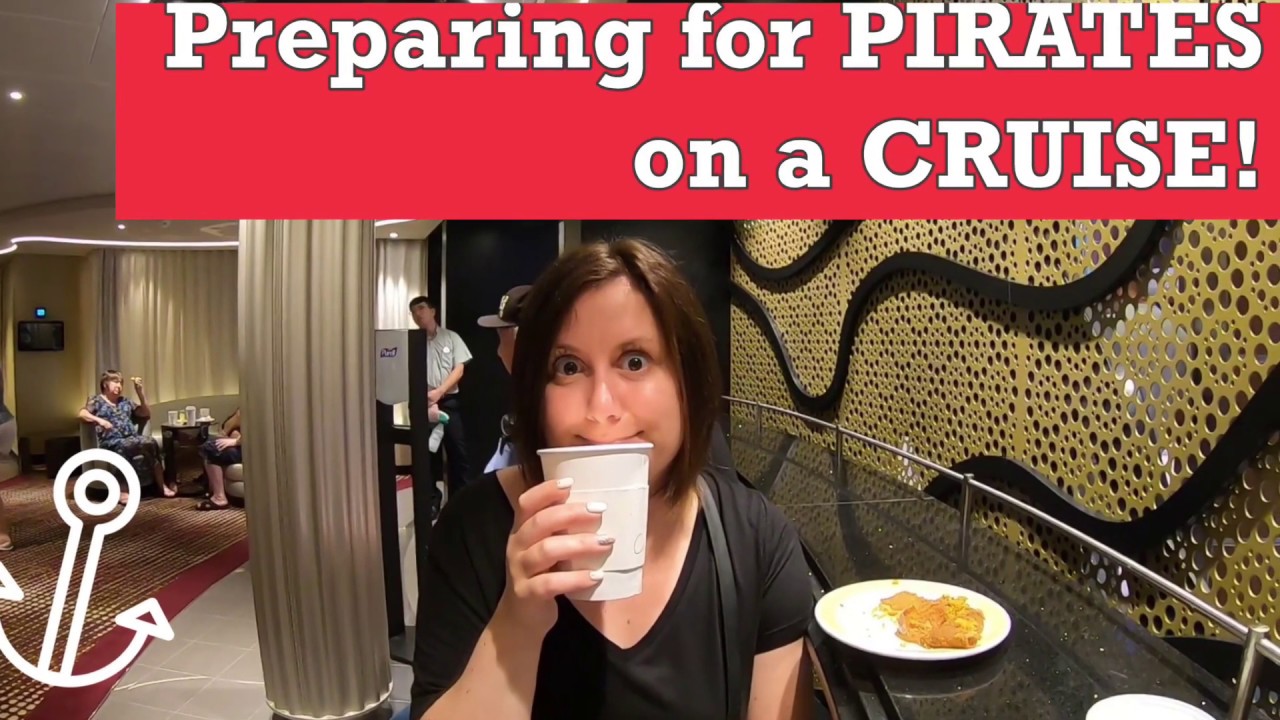Preparing for pirates on a cruise ship!