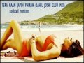 Cocktail - Tera Naam Japdi Phiran (Dj Sahil Joshi Club Mix)