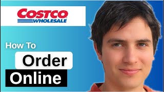 How To Order From Costco Online  2025  Step by Step