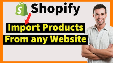 How to Import Products from Different Websites to Your Shopify Store (2025)
