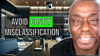 3 Crucial Steps to Avoid Worker Misclassification Net Worth