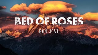 Video thumbnail of "Bon Jovi - Bed Of Roses (Lyrics)"