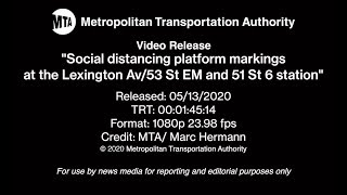 MTA Video Release: Social distancing platform markings Lex Av/53 St EM and 51 St 6 - 5/13/2020