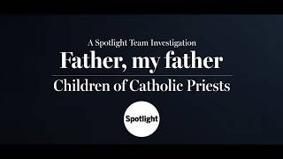 Children of Catholic priests live with secrets and sorrow