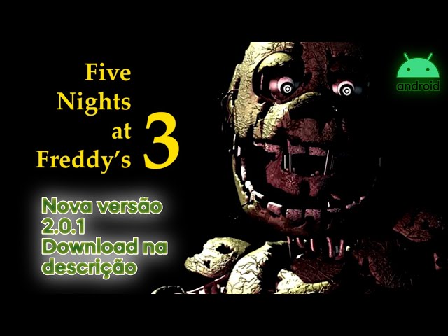 UM NOVO UPDATE É LANÇADO!!!  FNAF 3 Android Versão 2.0.1 (Download na  descrição) #fnaf3 