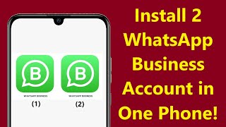 How to Activate Two Whatsapp Business Accounts in One Phone!! - Howtosolveit screenshot 3