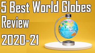 5 Best World Globes Review 2021