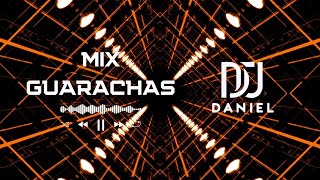 MIX GUARACHAS - DJ DANIEL