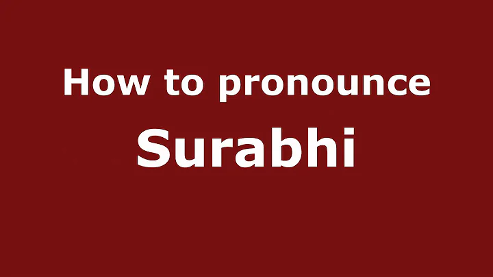 How to Pronounce Surabhi - PronounceNames.c...