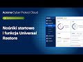 Prezentacja produktu Acronis Cyber Protect Cloud: nośniki startowe i funkcja Universal Restore