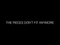 James Morrisen - The Pieces Don't Fit Anymore lyrics