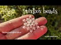 【DIY】xixkox beads ❄️シードビーズで作る雪の結晶 ビーズステッチ beads