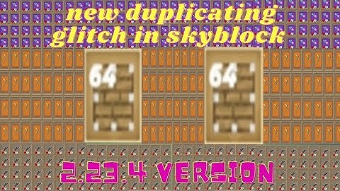 FOUND NEW DUPLICATING GLITCH 2.23.4 VERSION IN SKYBLOCK BLOCKMAN GO