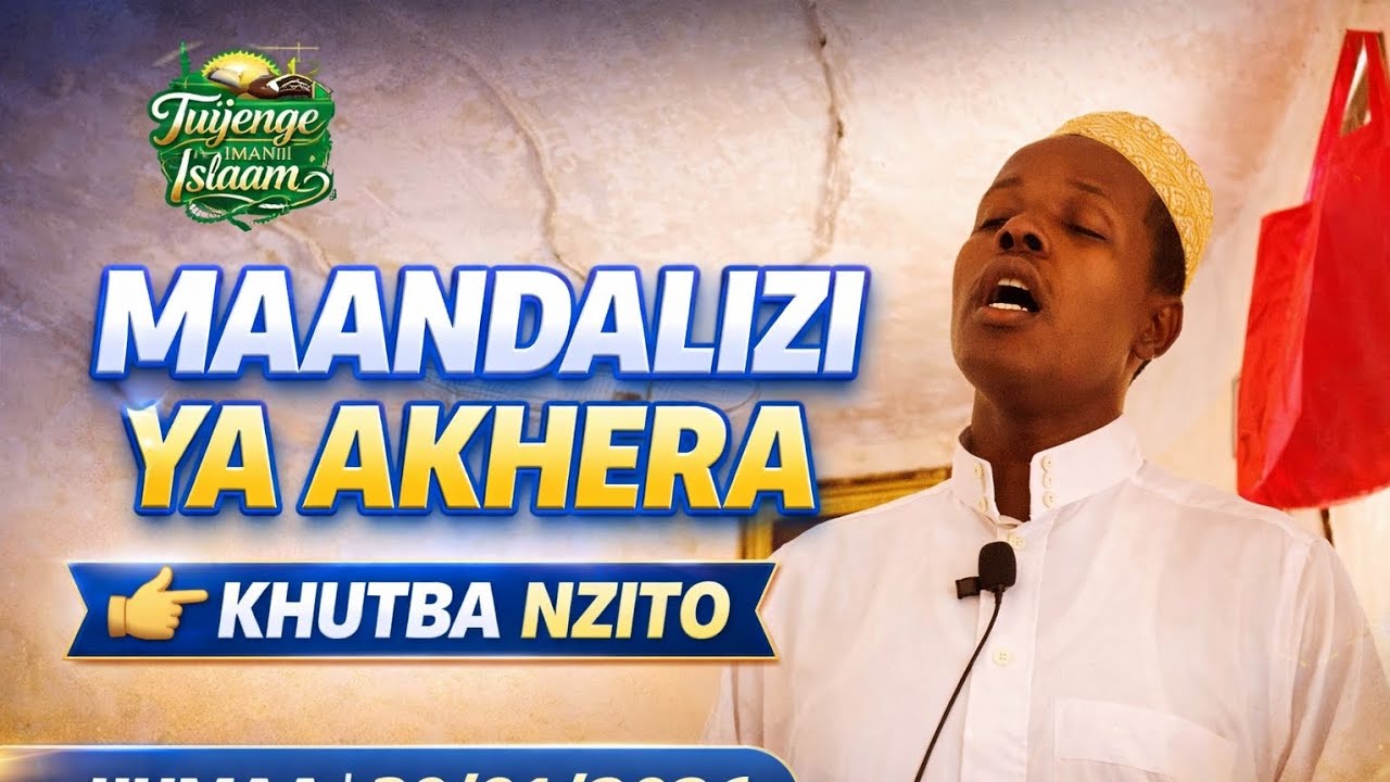 Maandalizi ya Akhera – Khutba Nzito ya Ijumaa | Masjid Shura Moja @Tuijenge 