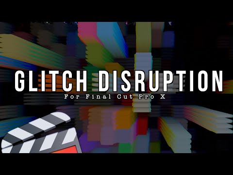 8 Free Glitch DISRUPTION Effects for FCPX | Final Cut Pro X Plugins Sharing
