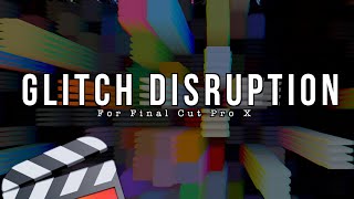 8 Free Glitch Disruption Effects For Fcpx  Final Cut Pro X Plugins Sharing